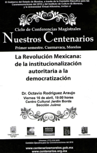 La Revolución Mexicana, 16-04-2010