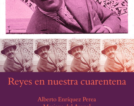 Reyes en nuestra cuarentena